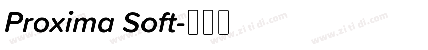 Proxima Soft字体转换